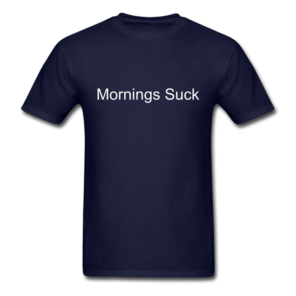 Mornings Suck