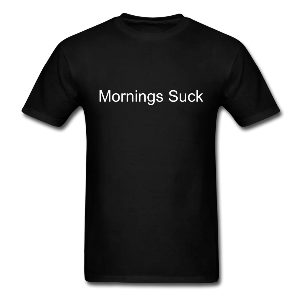 Mornings Suck