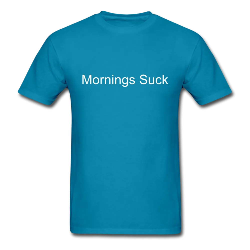 Mornings Suck